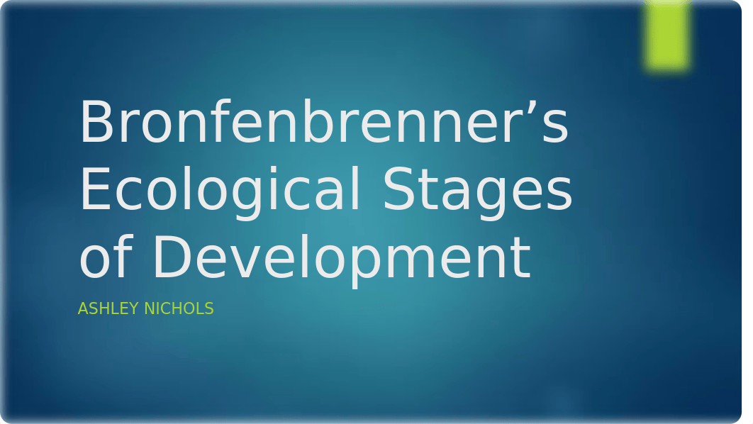 Bronfenbrenner's Ecological Stages of Development_d43sqdi7357_page1