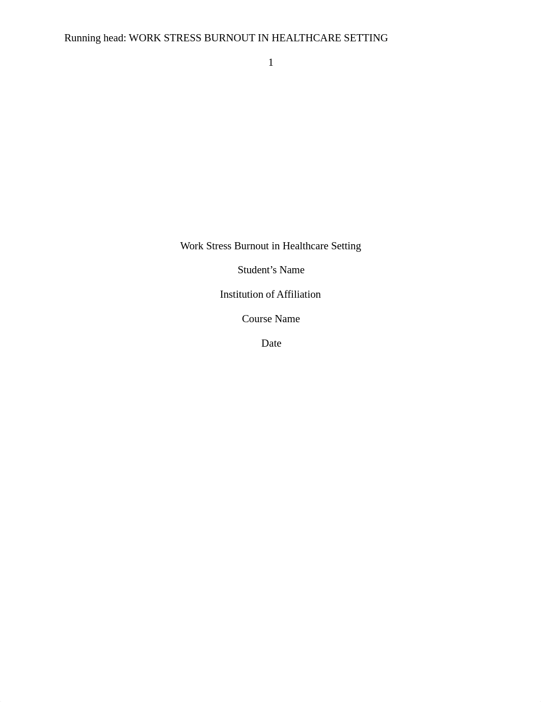 Work Stress Burnout in Healthcare Setting.doc_d4476yly6kv_page1