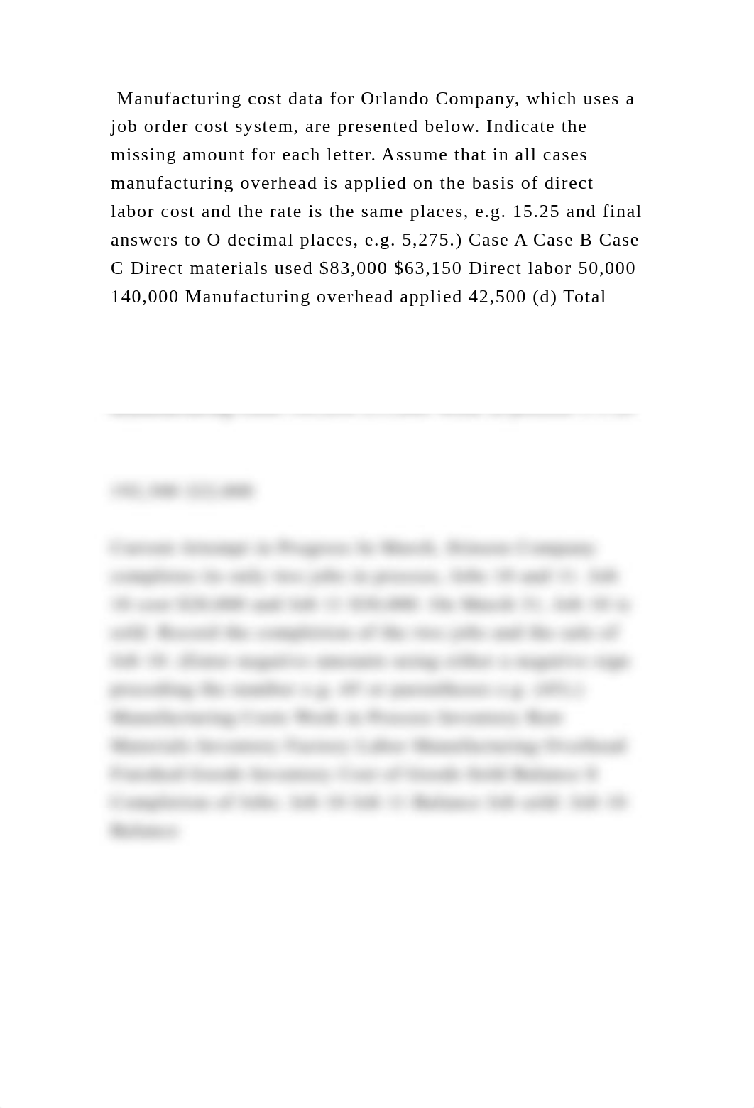 Manufacturing cost data for Orlando Company, which uses a job order c.docx_d44b88atf5d_page2