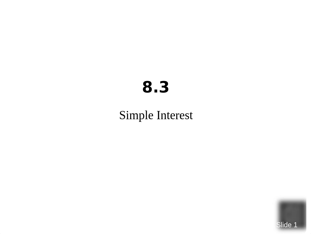 Section 8.3 SIMPLE INTEREST.pptm_d44njnh45go_page1