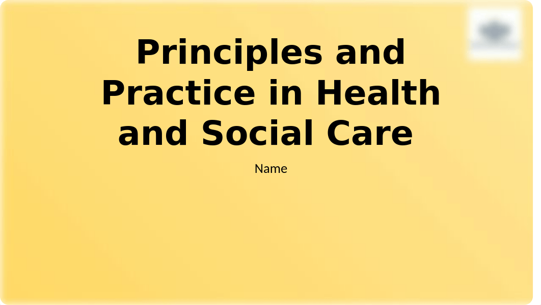 Principles and Practice in Health and Social Care.pptx_d455wuiy49w_page1