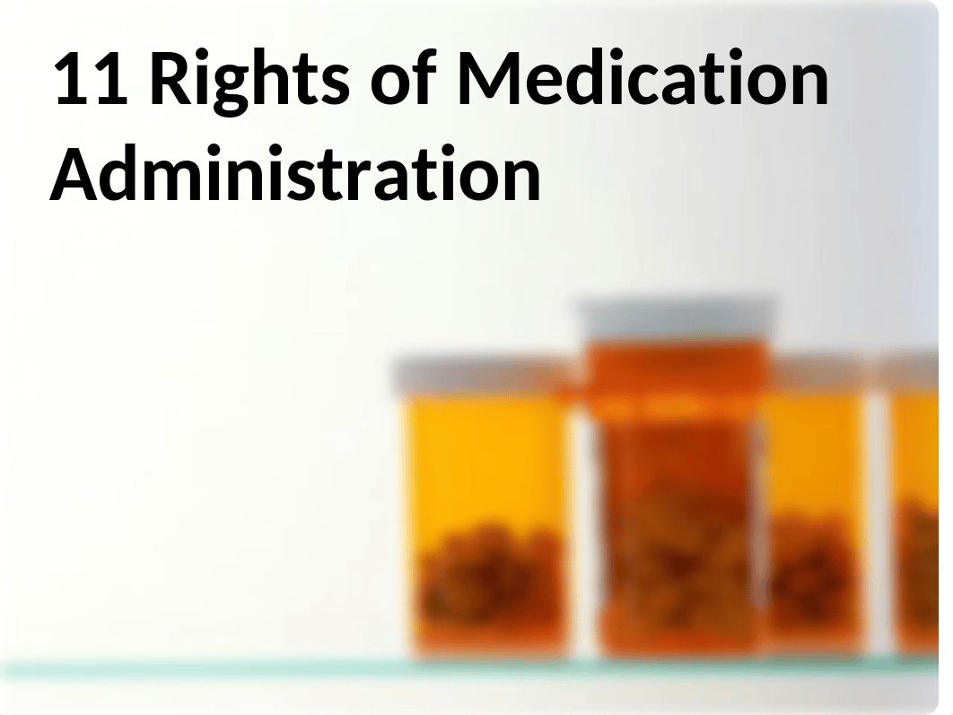 11 Rights of Medication Administration.ppt_d459c633nhz_page1