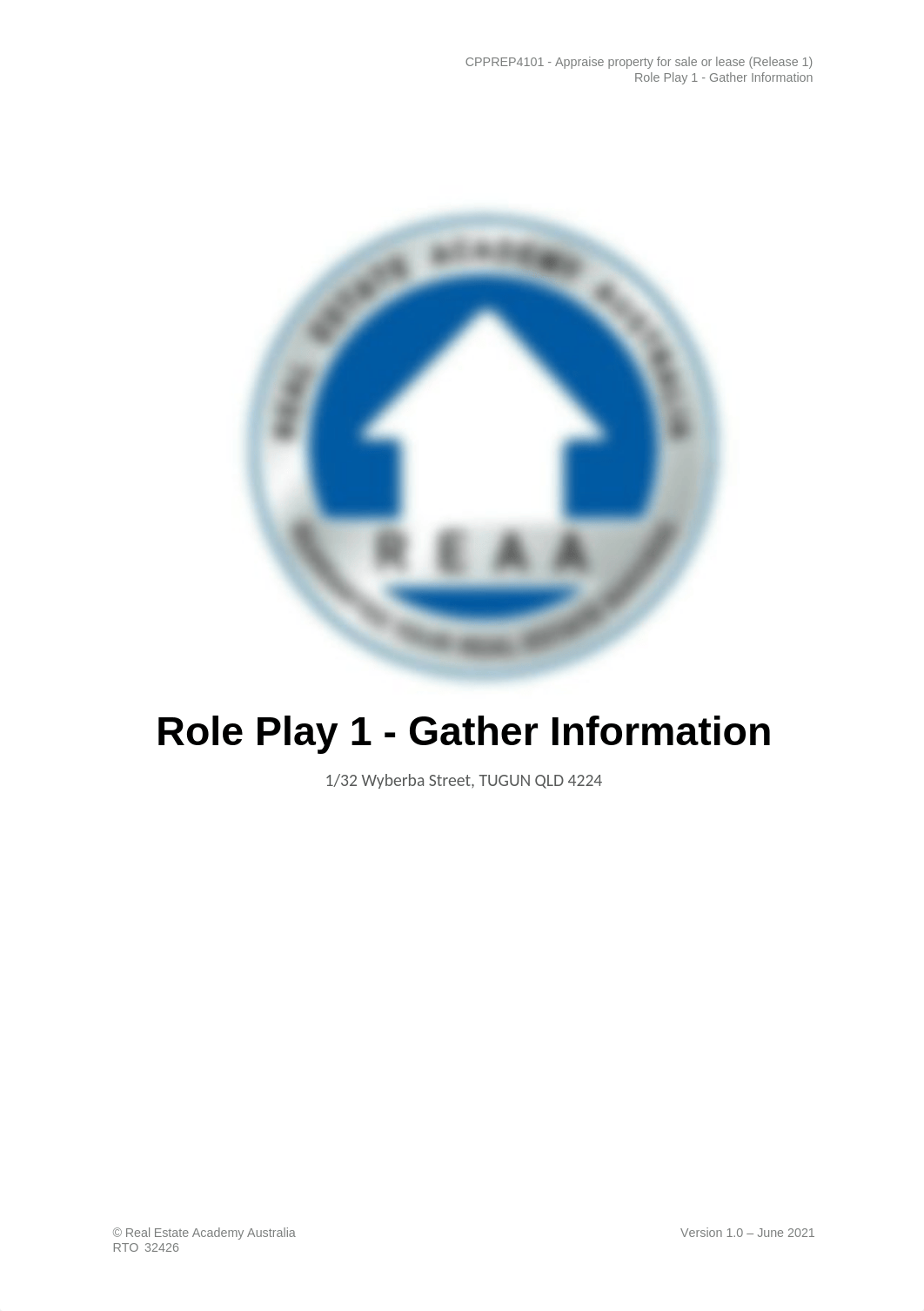 REAA - CPPREP4101 - Role Play 1 - Scenario Instructions (Wyberba Street) v1.0 script.docx_d459ltcxhly_page1