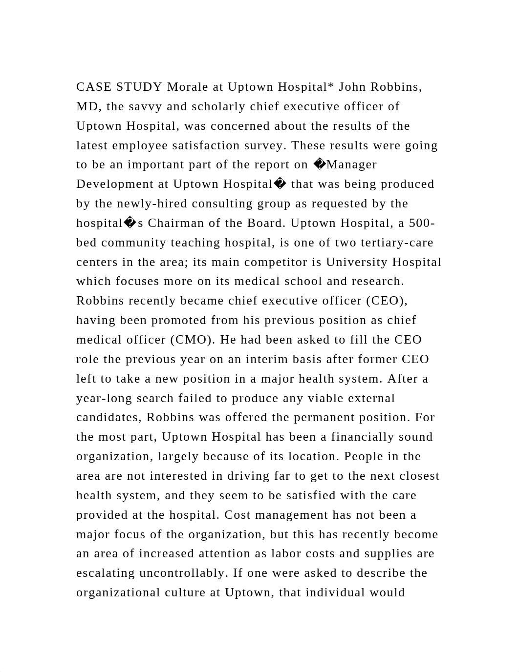 CASE STUDY Morale at Uptown Hospital John Robbins, MD, the savvy an.docx_d45lgv8d2xh_page2