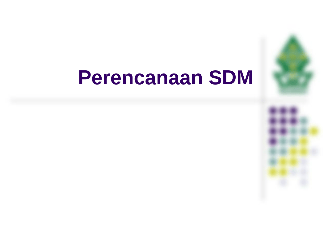 Handout-4-Perencanaan SDM 2.ppt_d46r4uf5ao0_page1