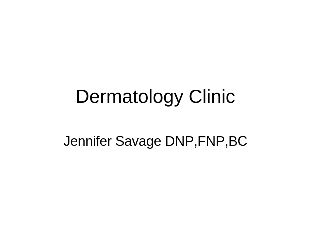 Dermatology Clinic.ppt_d473l6fj2ek_page1