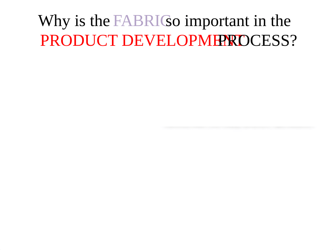 Fabrics and Product Development.ppt_d47jsien1rt_page2