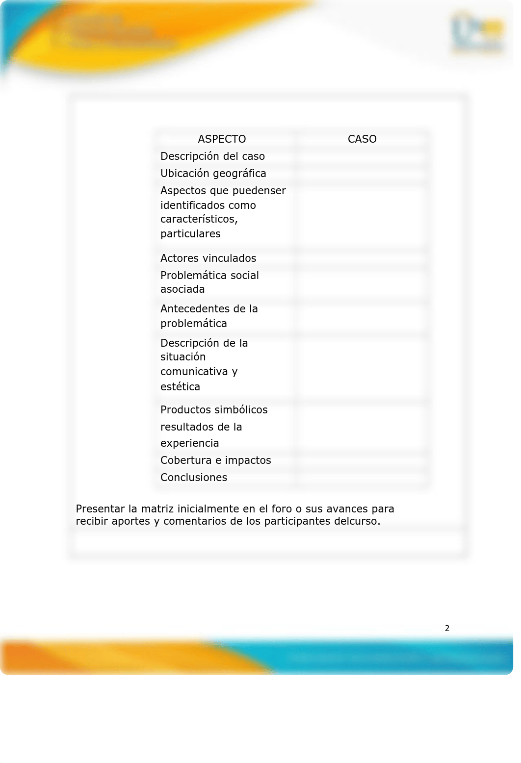 Guía de actividades y rúbrica de evaluación - Unidad 3 - Tarea 4 - Construcción de caso.pdf_d483hpormsv_page2