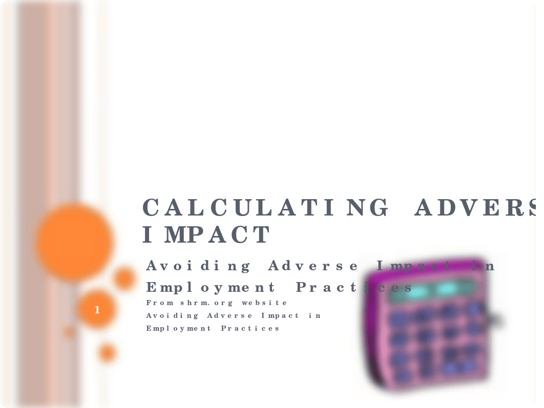 Adverse Impact Calculations(1).pptx_d49g5q7t7vy_page1