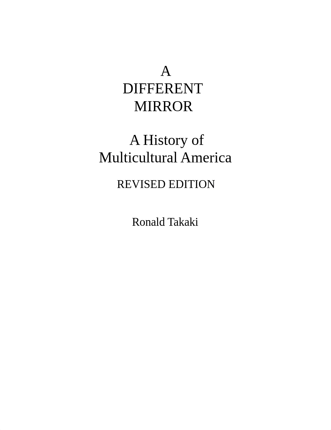 A Different Mirror A History of Multicultural America (Ronald Takaki) (Z-Library).pdf_d4a1amubjgg_page3