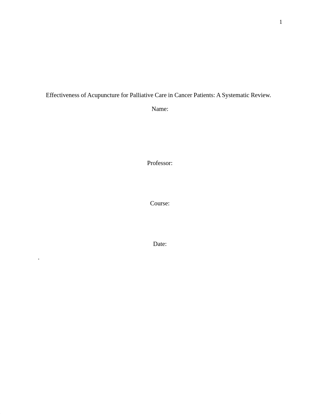 Effectiveness of acupuncture for palliative care in cancer patients a systematic review..docx_d4al6lbyjv7_page1