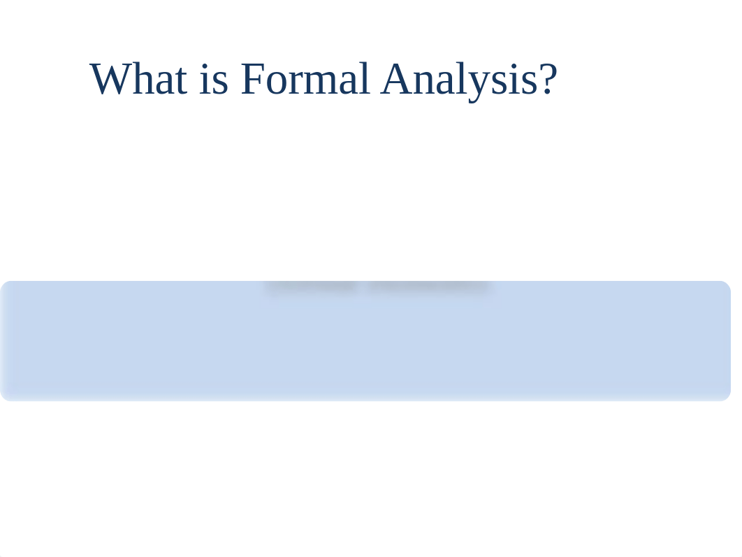 What is Formal Analysis.pptx_d4at26qftk5_page1