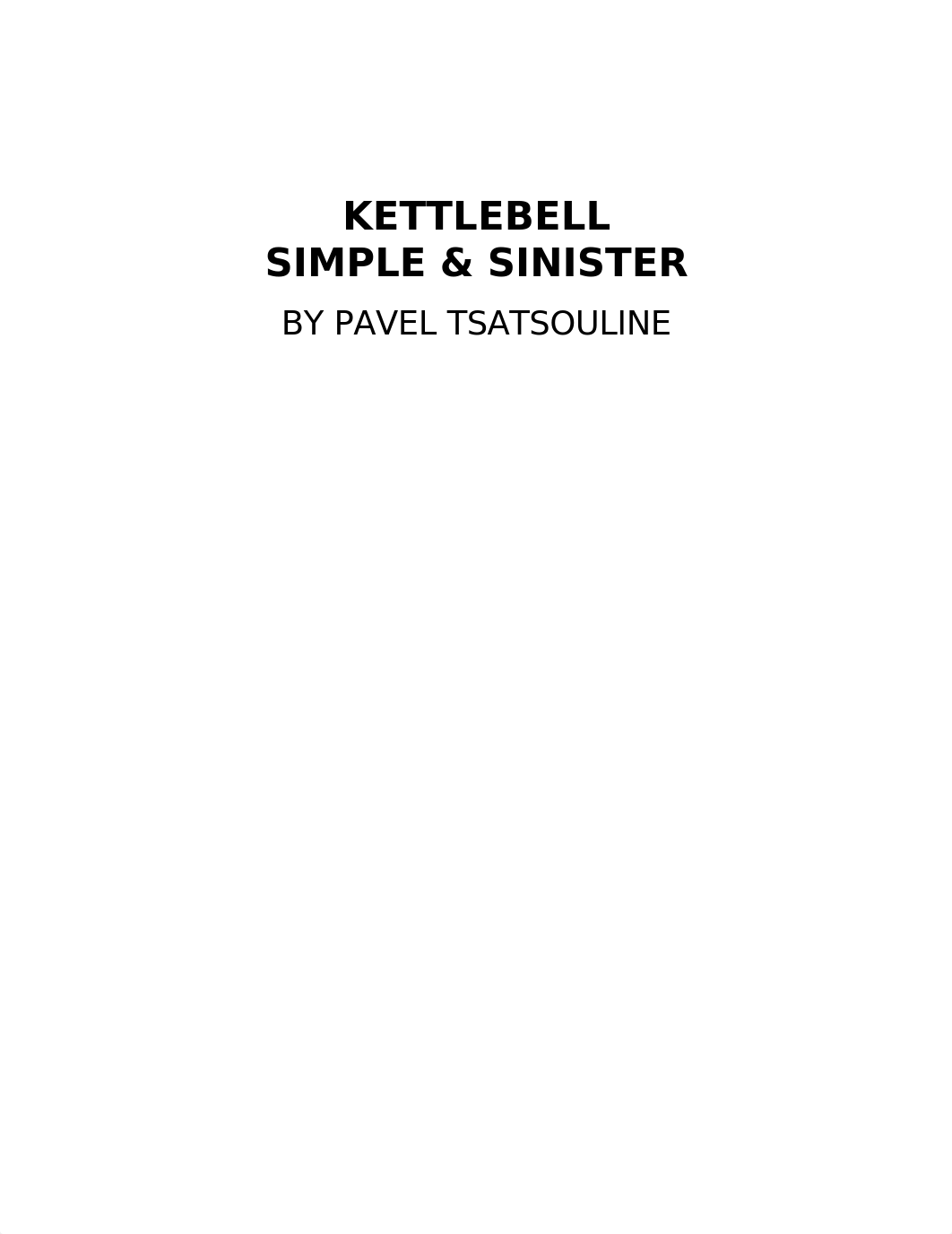 Pavel Tsatsouline - Kettlebell Simple  Sinister (2015) (1).pdf_d4botge1e42_page2