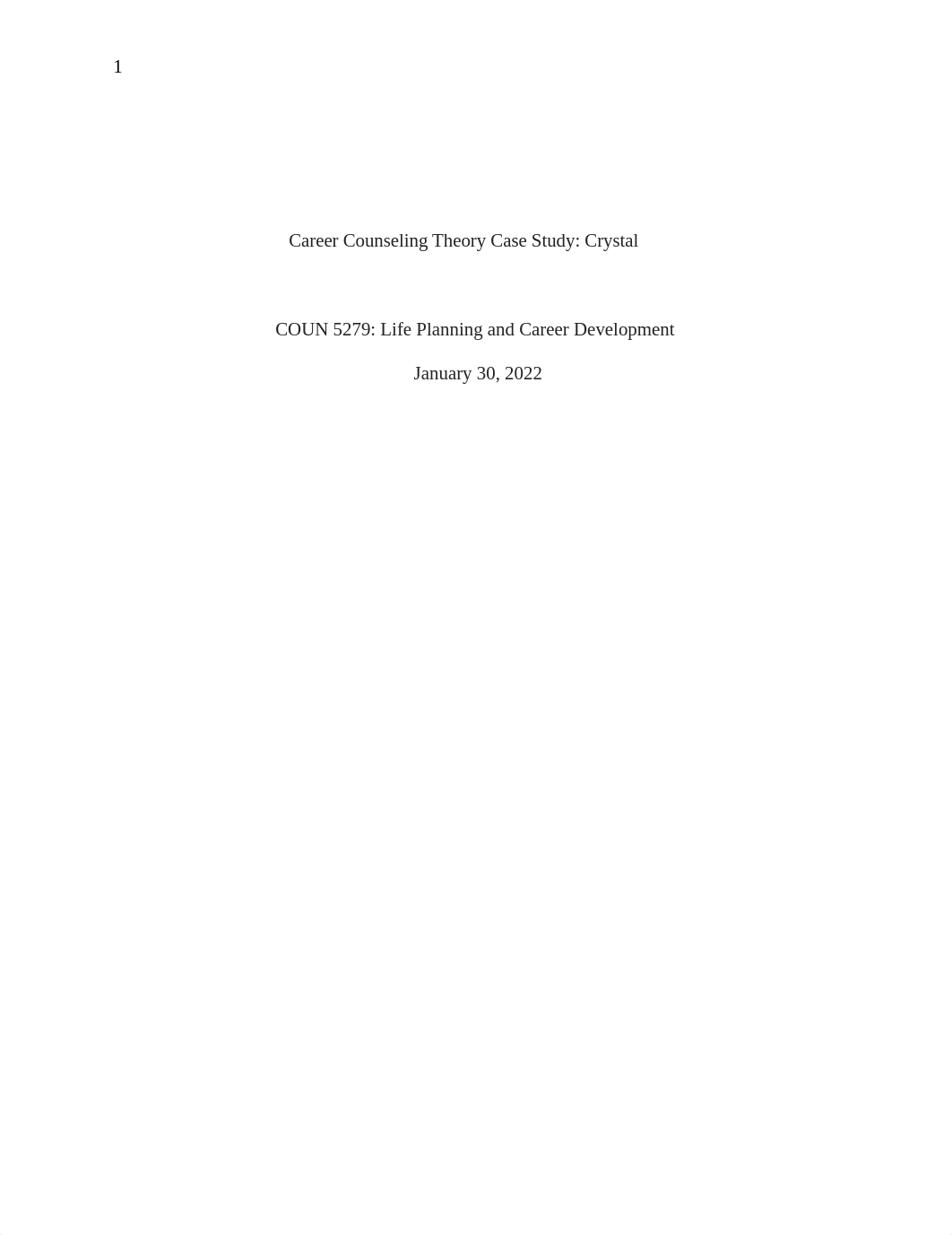 CAREER COUNSELING THEORY CASE STUDY_u3a1_EmilyPytel.docx_d4c09ryqh8f_page1