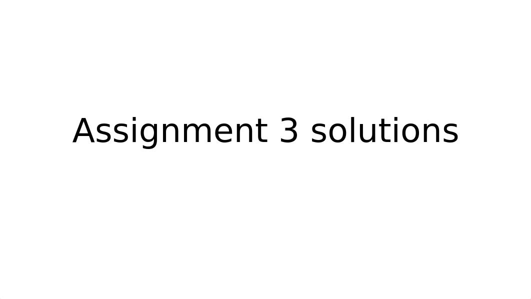 Assignment 3 solutions.pptx_d4cbsr57bhx_page1