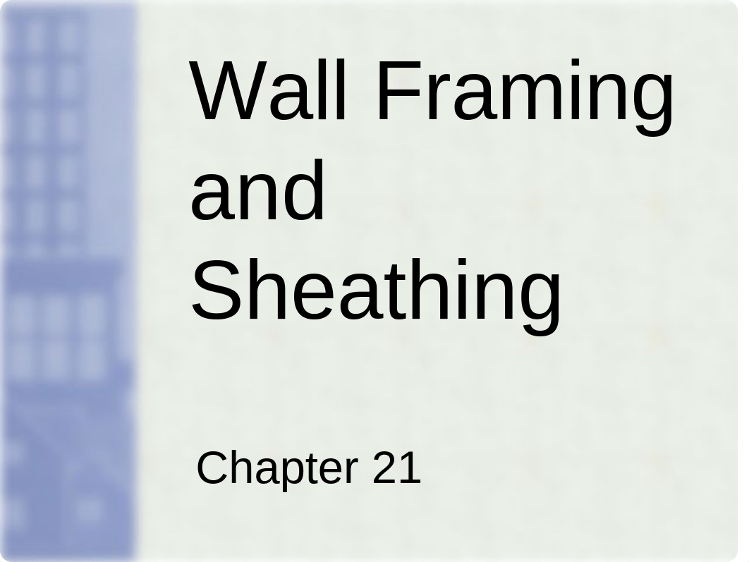 Lecture #9 Wall Framing.ppt_d4duy16mwiu_page1