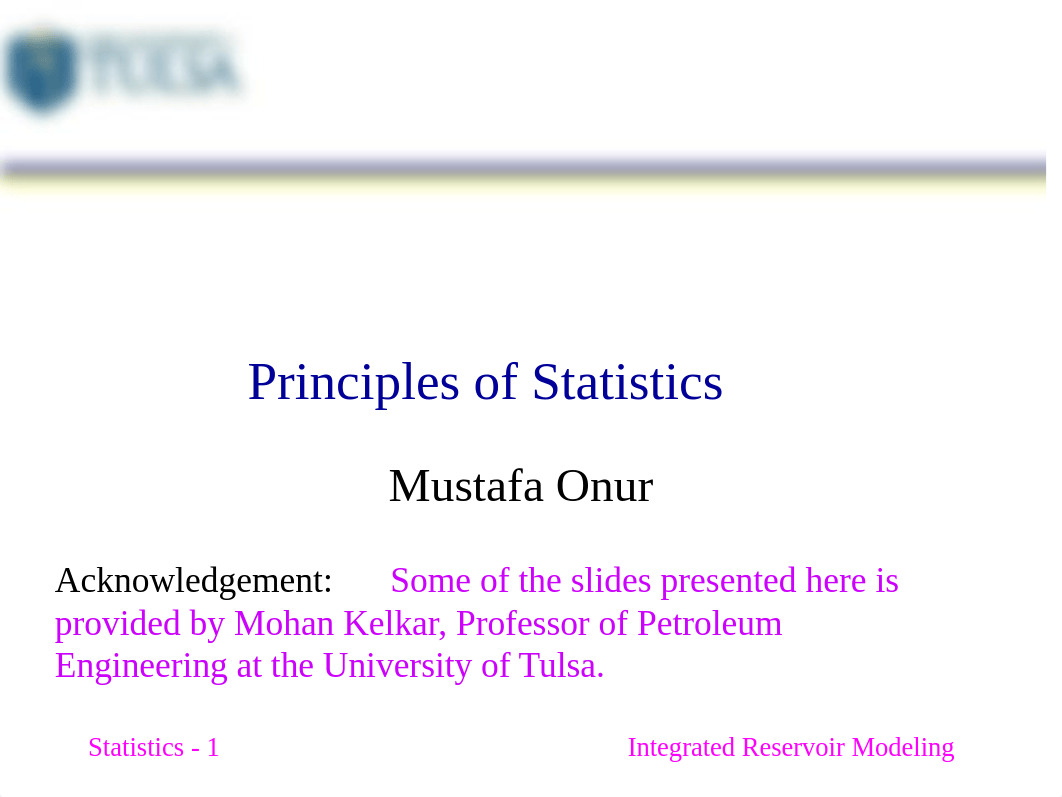 03_Integrated_Reservoir_Modeling_03_Principles of Statistics_Modified_v2.pptx_d4e7wd03775_page1