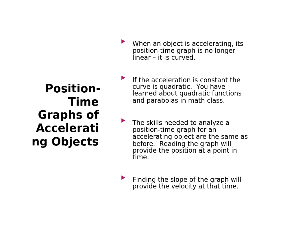 06 - 1-D Kinematics - Position-Time Graphs for Accelerating Objects.pptx_d4eoo1sswxa_page2