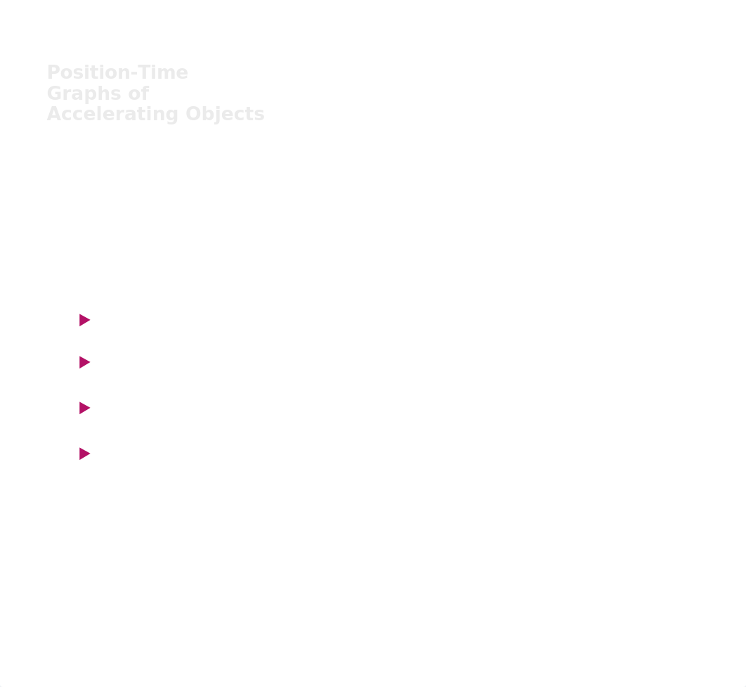 06 - 1-D Kinematics - Position-Time Graphs for Accelerating Objects.pptx_d4eoo1sswxa_page4