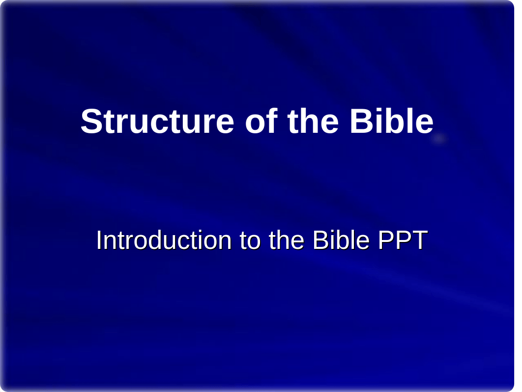 Sturcture of the Bible PPT.ppt_d4evgs3j7rc_page1