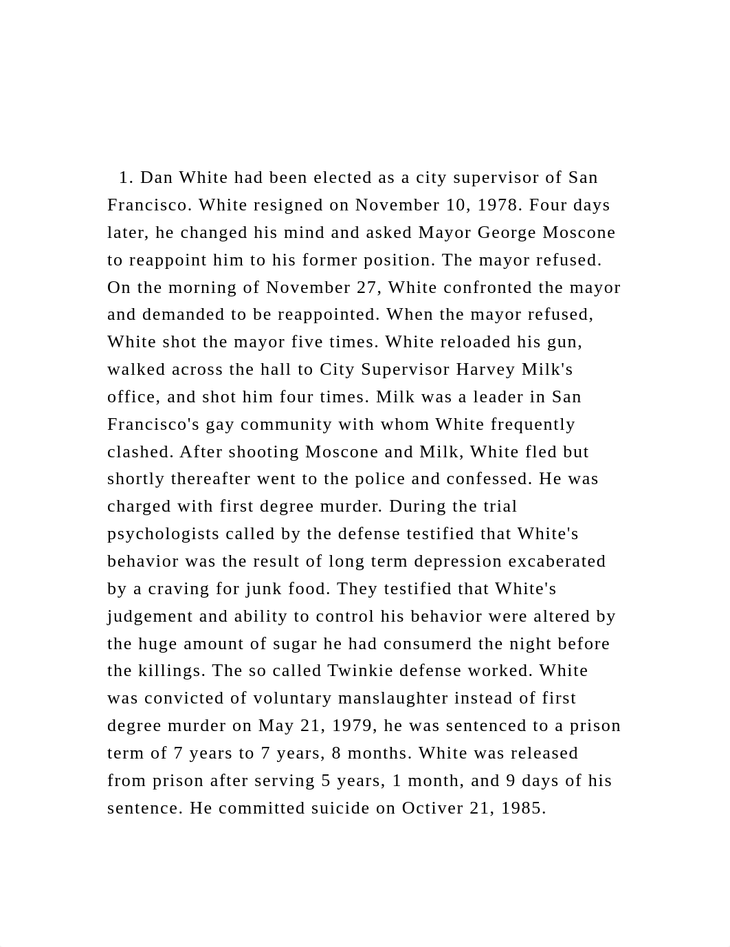 1. Dan White had been elected as a city supervisor of San Franc.docx_d4f9oghzsor_page2