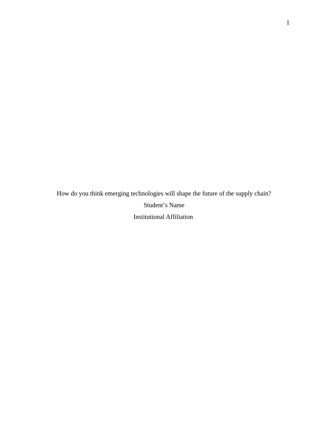 How do think emerging technologies will shape the future of supply chain Final.docx_d4gs4u5qnm5_page1