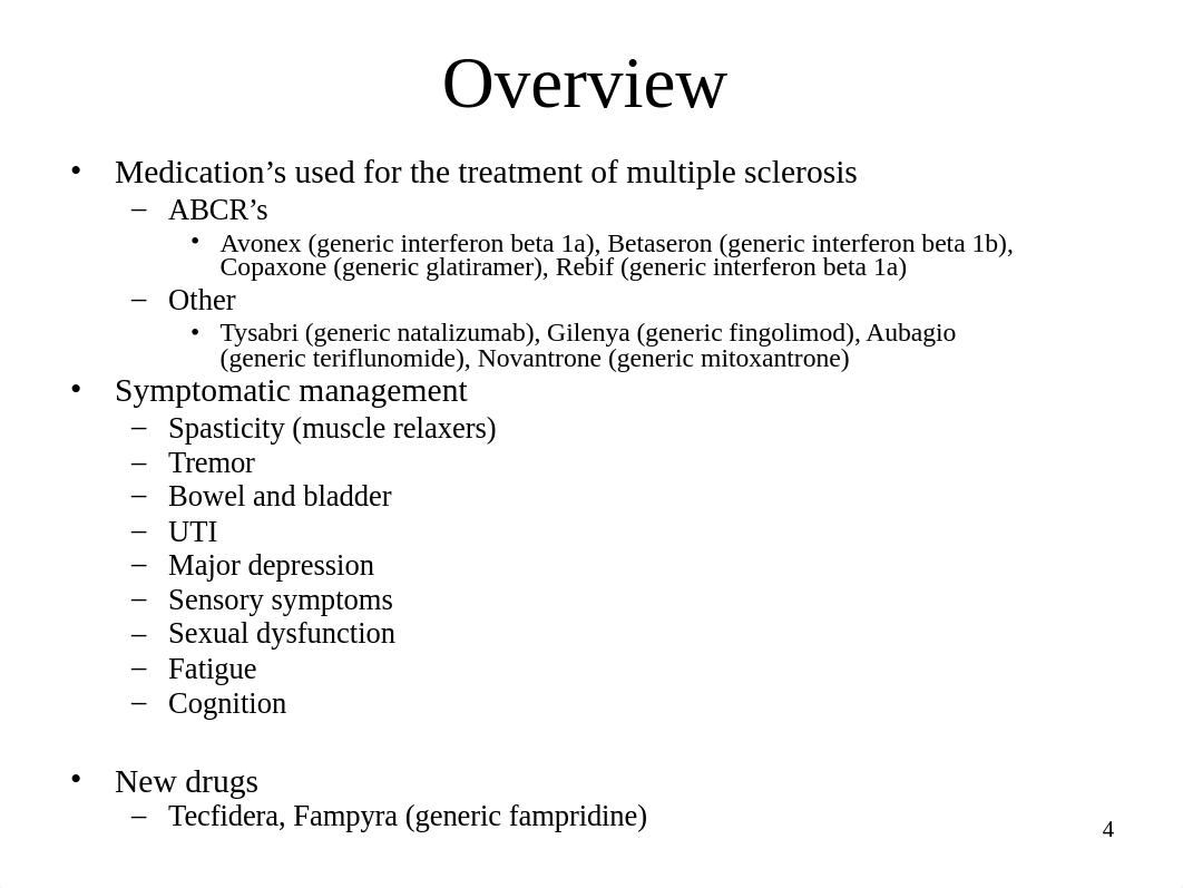 12 Pharmacology_ Medications Used in Multiple Sclerosis (Kutzer).pptx_d4hnl22mpt7_page4