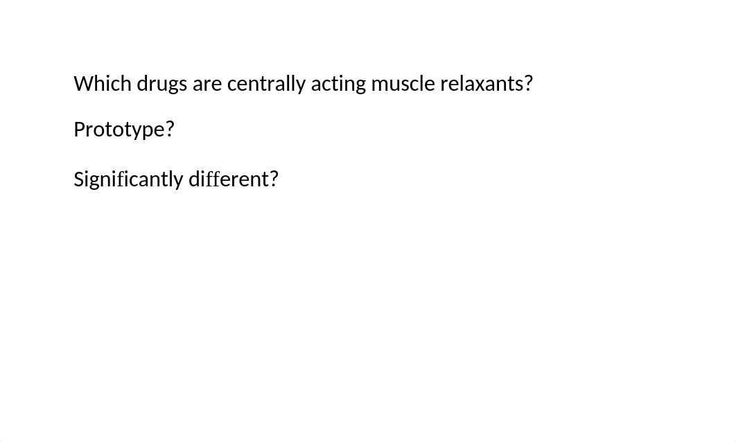 Flash Cards Chapter 20 Drugs Affecting Muscle Spasm and Spasticity.docx_d4i7utqrr2z_page1