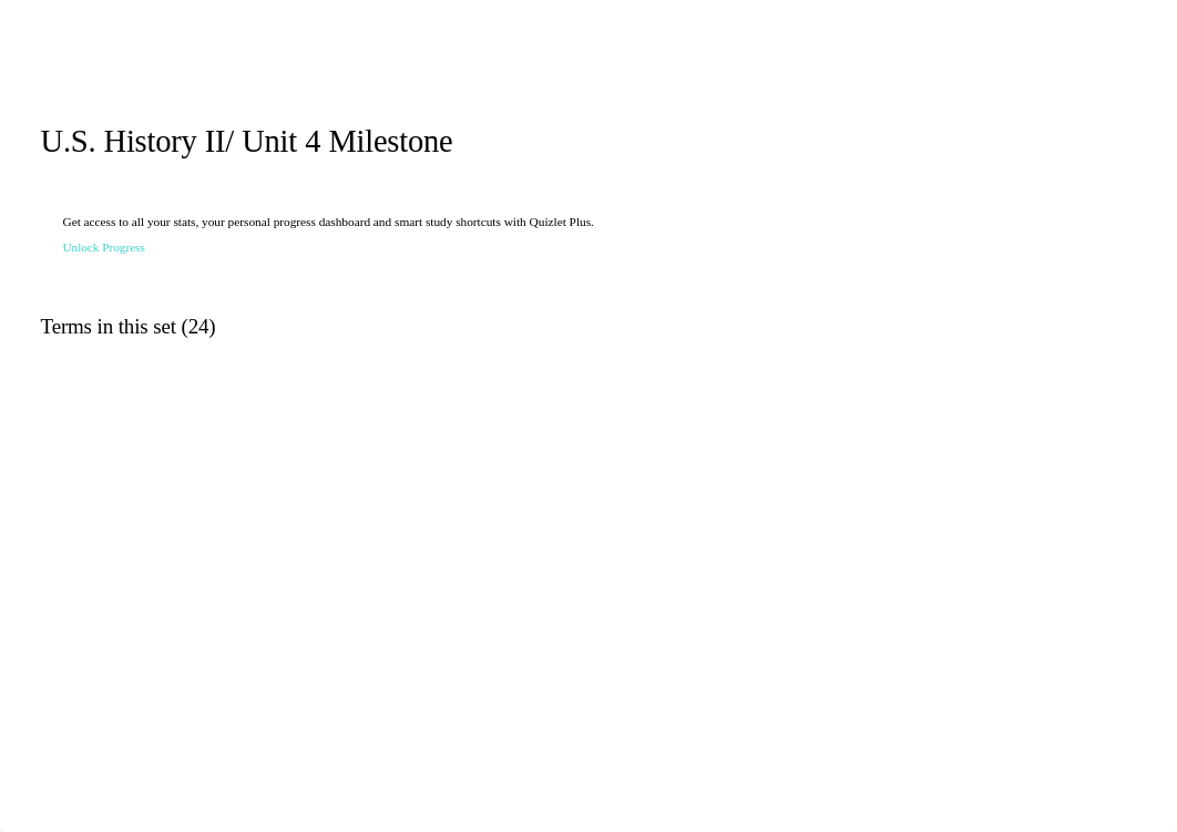 U.S. History II_ Unit 4 Milestone Flashcards _ Quizlet.pdf_d4imlpfce9b_page1