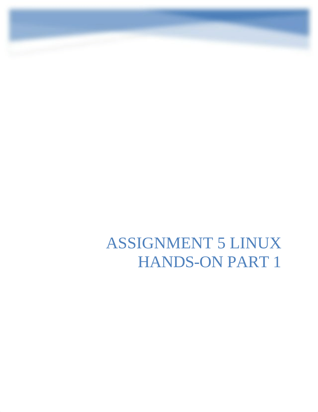 Assignment 5 Linux Hands-on Part 1.docx_d4injlxgr7f_page1