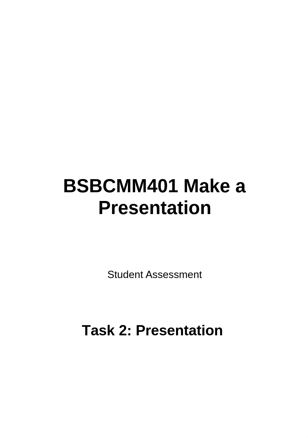 BSBCMM401 Assessment Task 2 Formal Presentation.docx_d4j7fbei2bh_page1