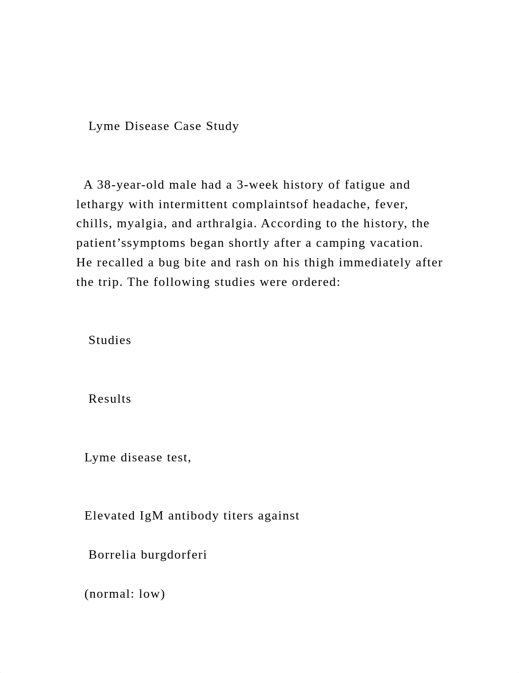 Lyme Disease Case Study    A 38-year-old male had a 3-week.docx_d4j7i9qysxy_page2