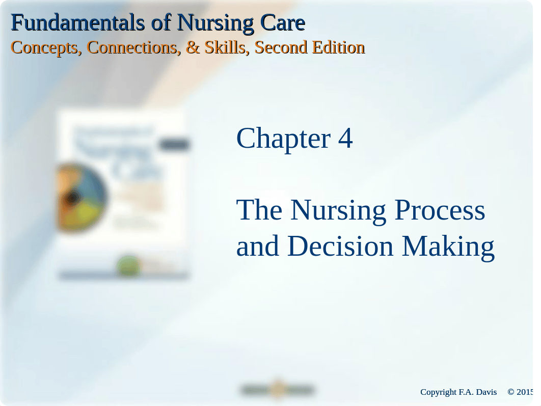 Ch04 The Nursing Process and Decision Making.ppt_d4jat5jzf5s_page1