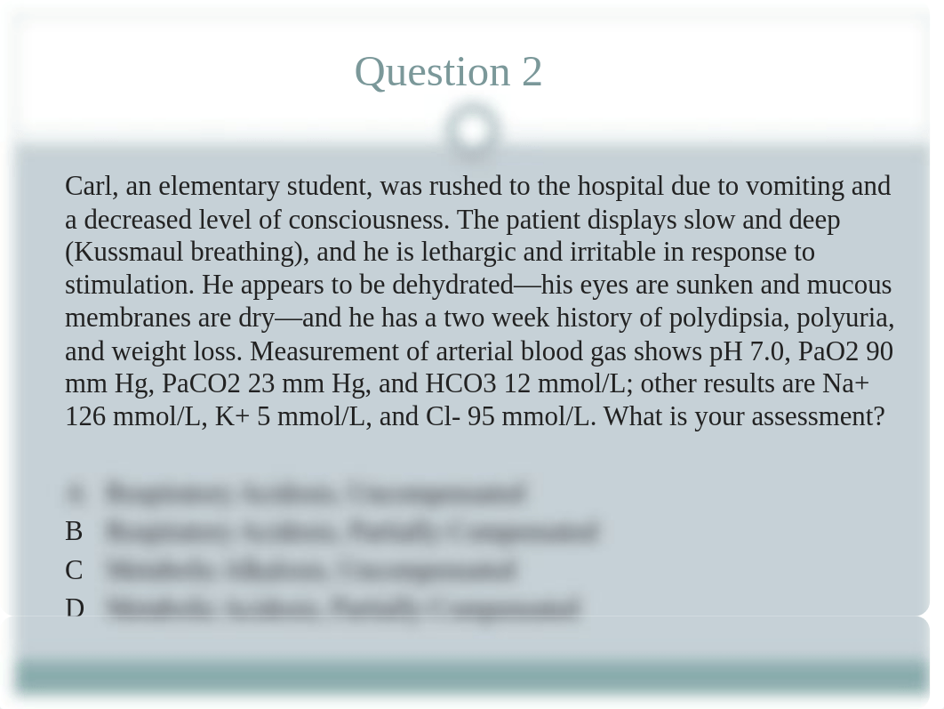 Chapter 12 ABG practice questions 3.pptx_d4jbuy3x937_page4