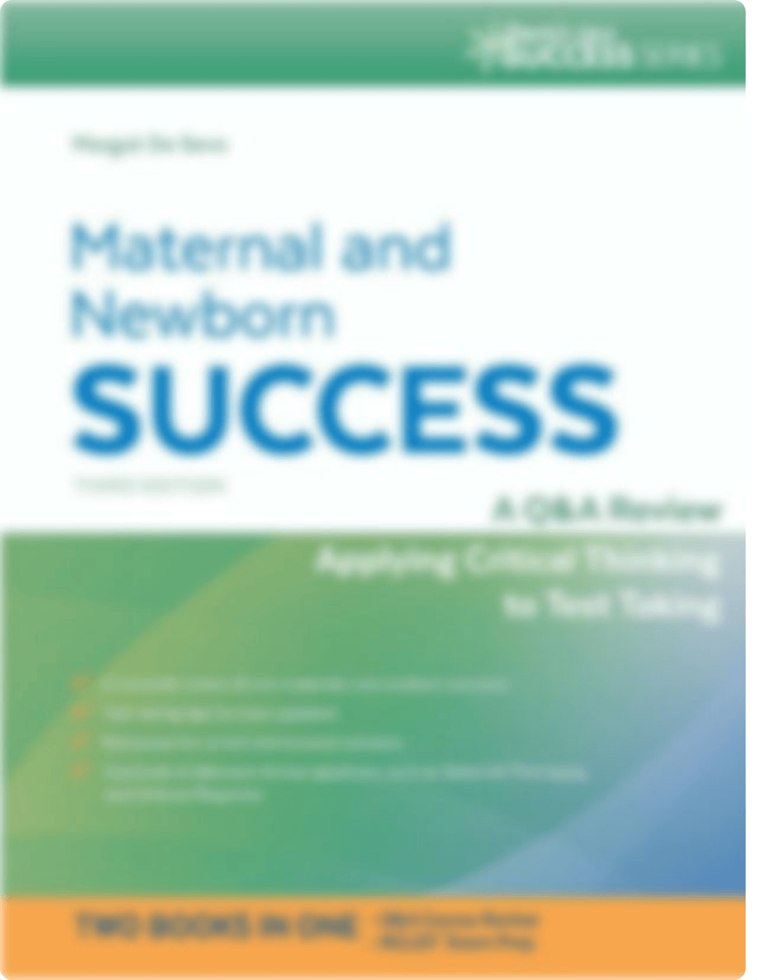 Maternal-and-Newborn-Success-A-QA-Review-Applying-Critical-Thinking-to-Test-Taking-by-Margot-De-Sevo_d4mw2hunce2_page1