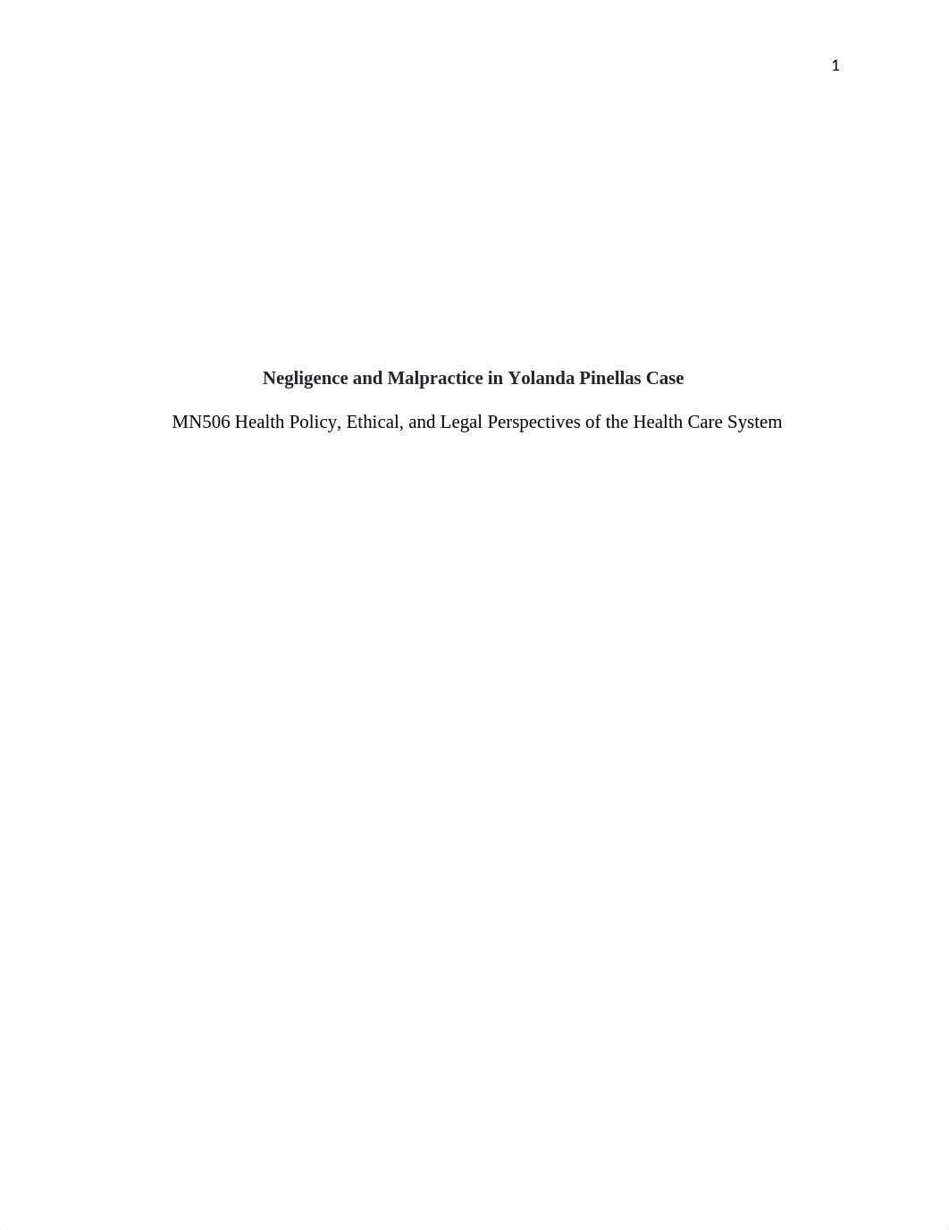 MN506 Negligence and Malpractice in Yolanda Pinellas Case.docx_d4myw2q1y46_page1