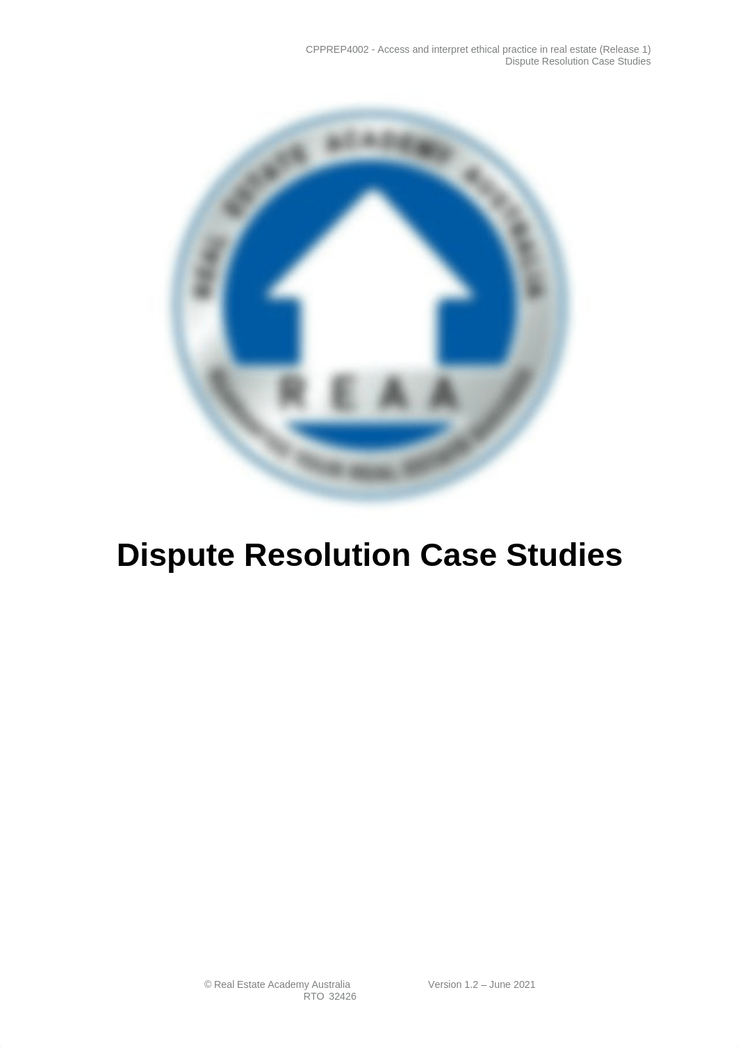 CPPREP4002 - Dispute Resolution Case Studies v1.2 (1).doc_d4n2sb4xqv4_page1