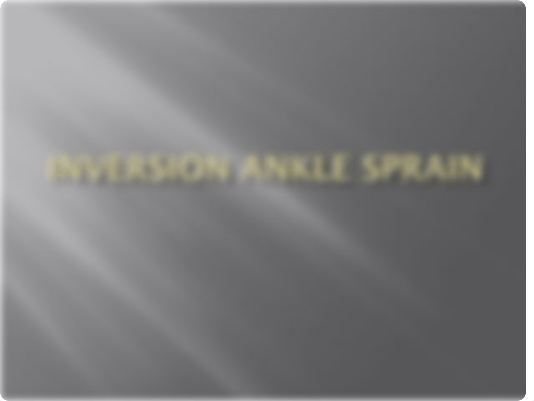 Inversion ankle sprain - Student Presentation Assignment_d4njiskyij0_page1