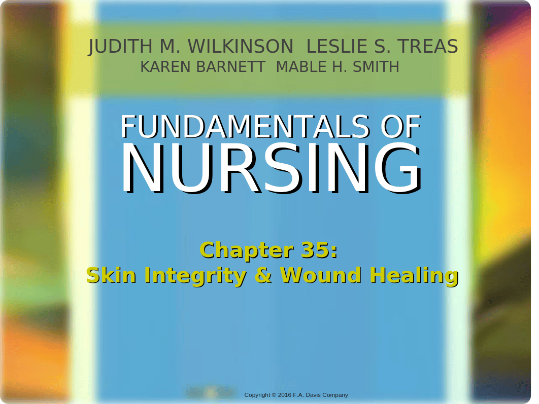 Ch35 Skin Integrity and wound healing.ppt_d4pmts8fu3s_page1