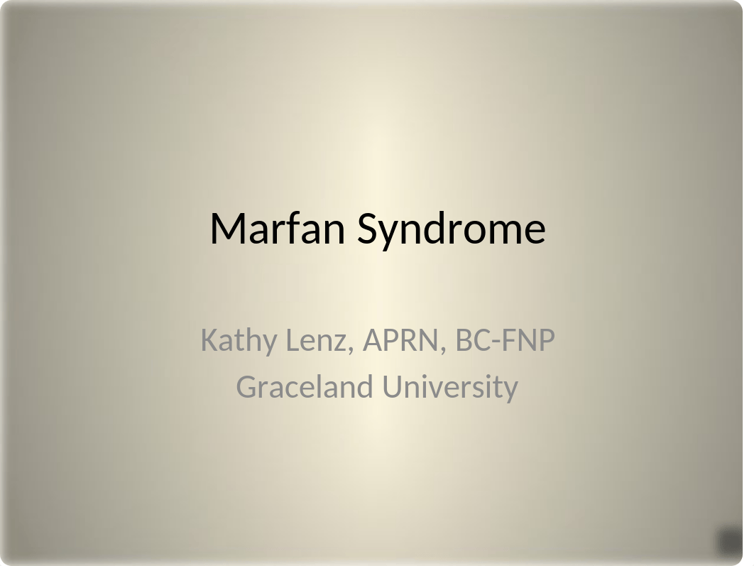 Marfan Syndrome.pptm_d4ppmtfycp4_page1