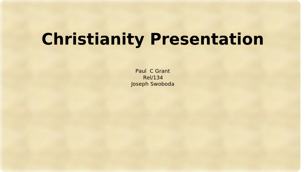 Christianity Presentation Paul C Grant_d4pr7wefh0r_page1