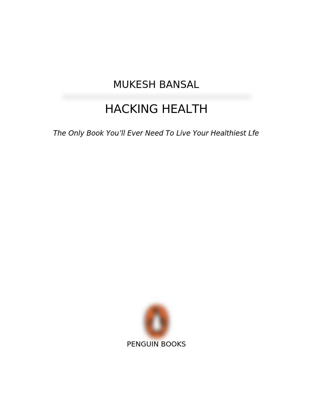 ebin_pub_hacking_health_the_only_book_youll_ever_need_to_live_your.pdf_d4qexqv3w2c_page3