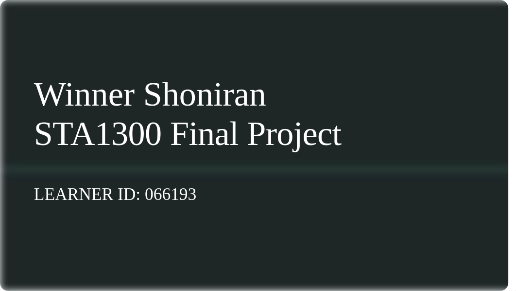 Winner Shoniran STA1300 Final Project.pptx_d4qw1s0706s_page1