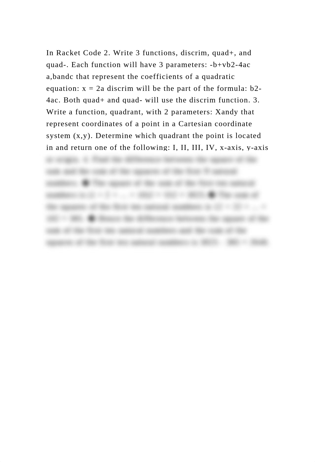 In Racket Code 2. Write 3 functions, discrim, quad+, and quad-. Each.docx_d4r00velyii_page2