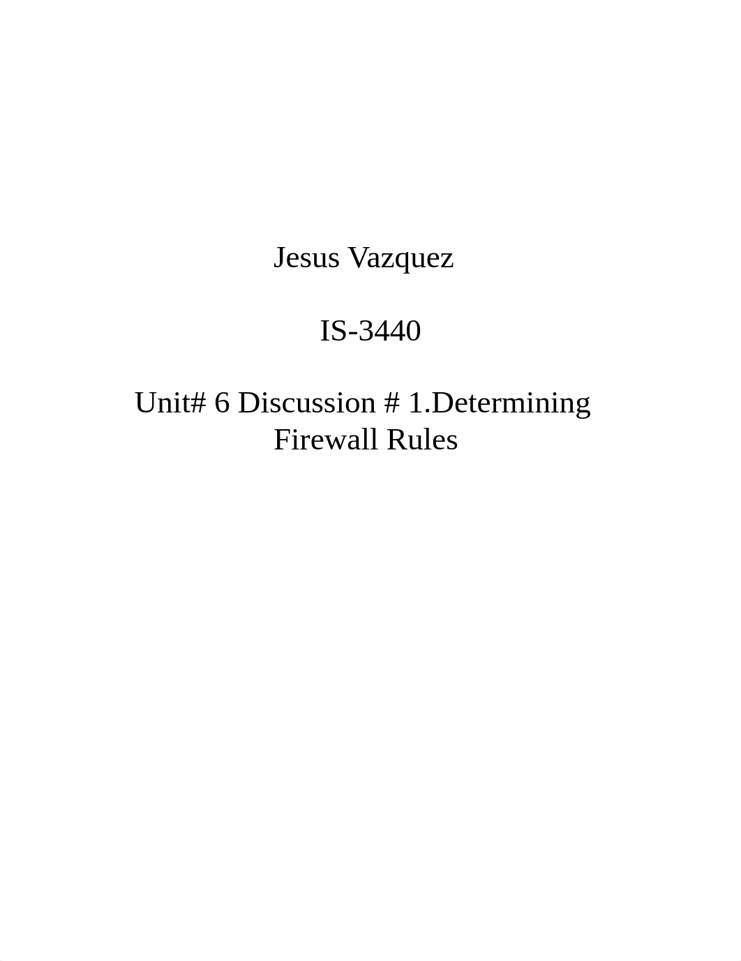 Unit# 6 Discussion # 1.Determining Firewall Rules_d4r21ay0280_page1