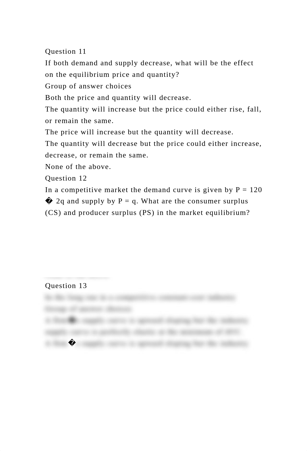 Question 11If both demand and supply decrease, what will be the ef.docx_d4rhbdw1xxb_page2