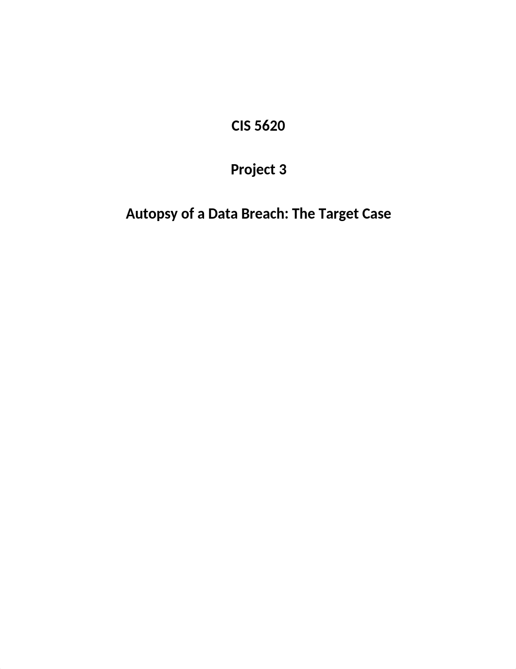 CIS_Group 2 - Autopsy of Data Breach - The Target Case.docx_d4ruspybnnp_page1