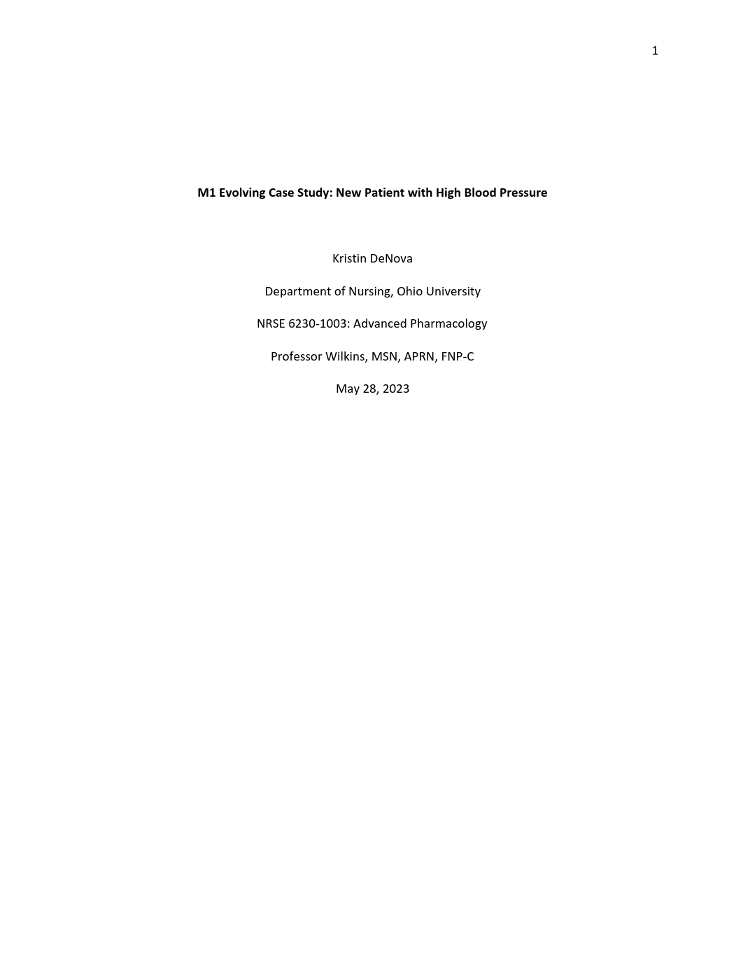 DeNovaK.NRSE 6230. M1. Evolving Case Study (3).pdf_d4s7nkk5o43_page1