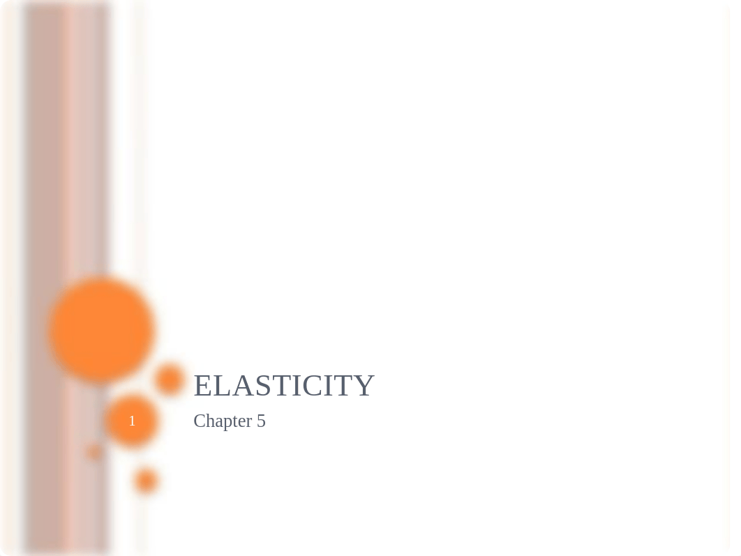 Chapter 5 Elasticity.pptx_d4sfpzk40jm_page1