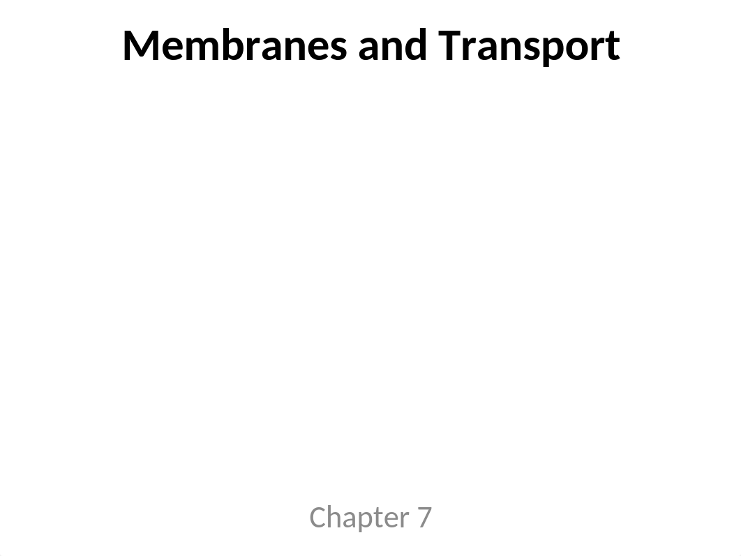 Chapter 7 - Membranes and Transport_student_d4siyeczbra_page1